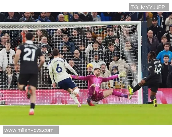 足总杯精彩对决曼城大胜热刺晋级引爆全场激情